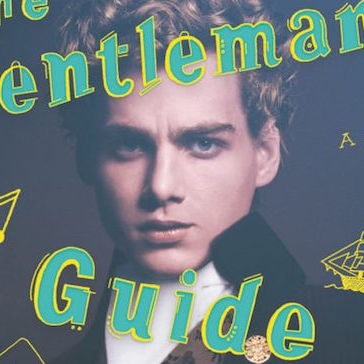 Bi Book Club: The Gentleman’s Guide to Vice and Virtue