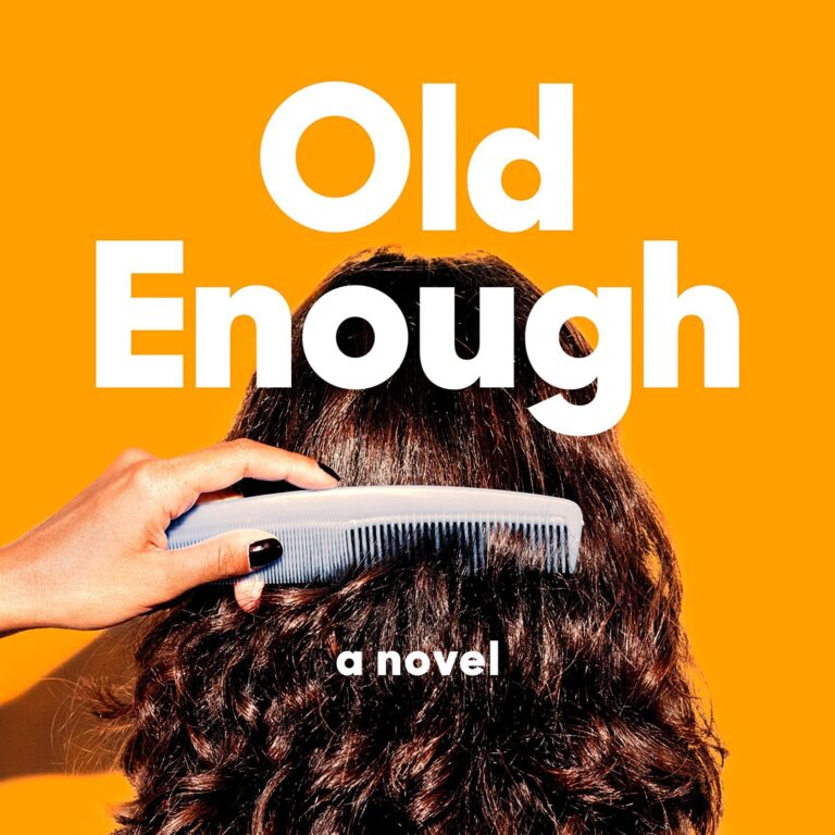 Bi Book Club: Old Enough: A Novel