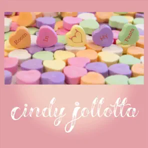 Cindy Jollotta, “Room In My Pants”